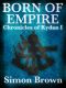 [The Chronicles of Kydan 01] • Born of Empire · the Chronicles of Kydan 1